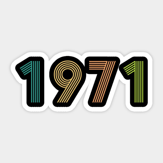 Best Vintage 1971, Original born in 1971 Sticker by Sabahmd